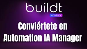 [2025] OPINIÓN PERSONALIZADA SOBRE AUTOMATION IA MANAGER DE BUILDT ACADEMY