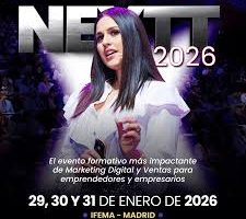 OPINION NEXTT EVENTO 2026: ENTRADAS CON DESCUENTO PARA IFEMA MADRID (CÓDIGOS, PRECIOS Y BENEFICIOS)